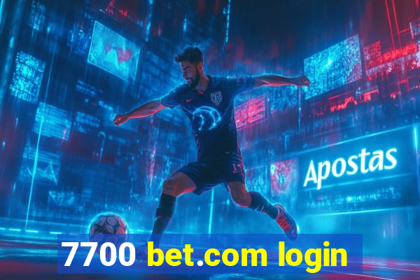 7700 bet.com login